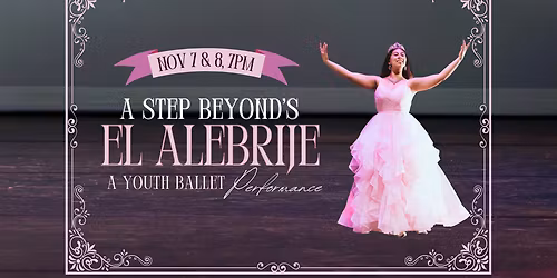 A Step Beyond - El Alebrije at California Center for the Arts - Concert Hall