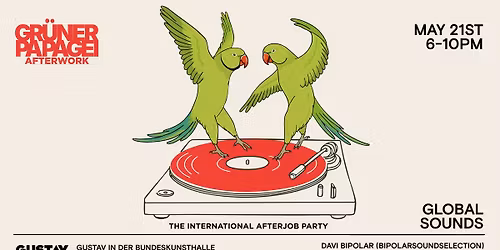 Gr\u00fcner Papagei Afterwork - The International AfterJob Party