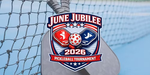 June Jubilee Pickleball Tournament 2026