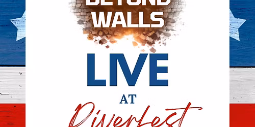 Beyond Walls at Riverfest