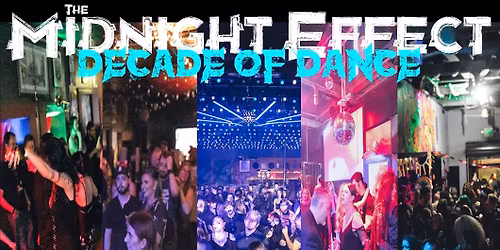 The Midnight Effect Decade of Dance: 10 Year Anniversary
