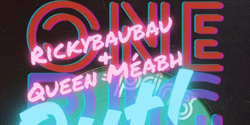 Out! ft. RICKYBAUBAU \u2022 Queen M\u00e9abh
