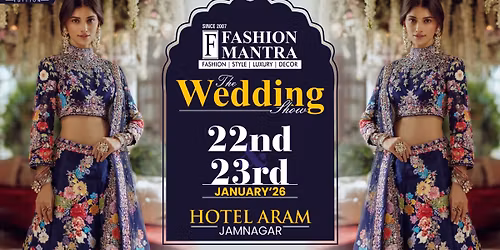 NRI & WEDDING EDITION EXHIBITION - JAMNAGAR (JAN 2026)