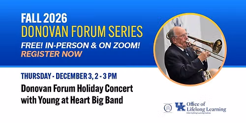 OLLI at UK Donovan Forum Series - Holiday Concert with the Young at Heart Big Band