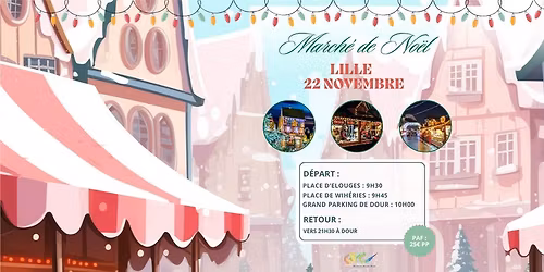 Journ\u00e9e au March\u00e9 de No\u00ebl de Lille