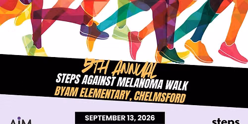 5th Annual Steps Against Melanoma Walk to END MELANOMA