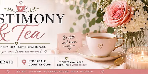 Testimony & Tea