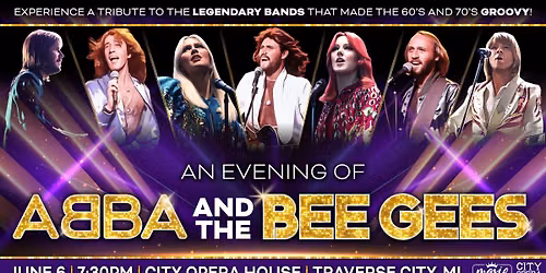 An Evening of ABBA & The Bee Gees - Traverse City, MI