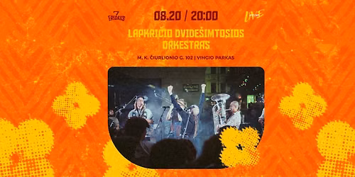 LAPKRI\u010cIO DVIDE\u0160IMTOSIOS ORKESTRAS | 7 Fridays Vingis x \u0160vyturys Nealkoholinis LIVE