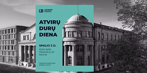 Atvir\u0173 dur\u0173 diena Lietuvos banko r\u016bmuose Kaune