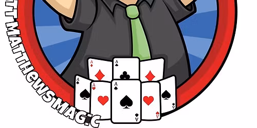 Children's Performance Series: Matt Matthews Magic Show!