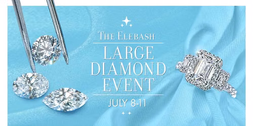 The Elebash Large Diamond Event