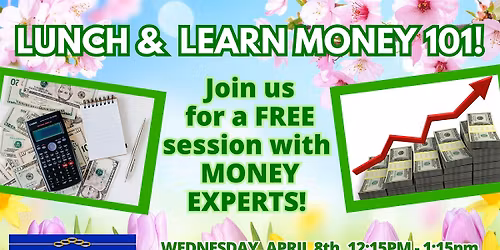 Join us for Lunch & Learn Money 101 in VB!