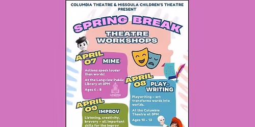 Spring Break Theatre Workshops