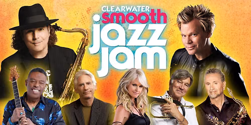 Clearwater Smooth Jazz Jam - Sunday at Ruth Eckerd Hall