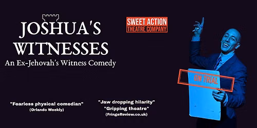 Joshua's Witnesses: An Ex-Jehovah's Witness Comedy