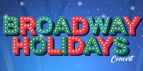 Broadway Holidays