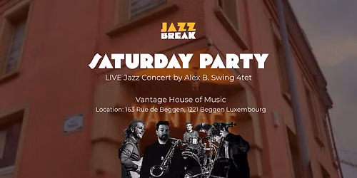 Jazz Break Night - LIVE Music by Alex B. Swing 4tet