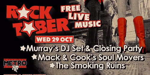 \u2727.* METRO A.i.R *.\u2727 ROCKTOBER ft. Murray Cook\u2019s Soul Movers + Murray Cook DJ set