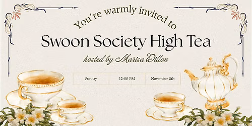 Swoon Society High Tea
