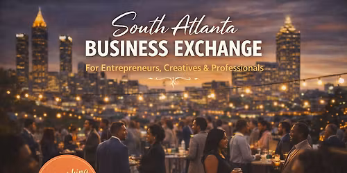 South Atlanta Business Networking Mixer
