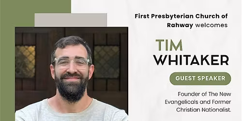 First Presbyterian Church of Rahway welcomes Tim Whitaker
