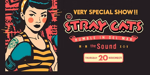 VERY SPECIAL SHOW!!: THE STRAY CATS - Rumble in Del Mar