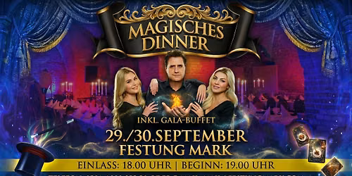 Das Magische Dinner  \ud83e\ude84  Lassen Sie sich verzaubern und verw\u00f6hnen!  \ud83e\ude84  In der Festung Mark 
