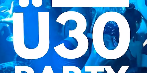 Forever Young - \u00dc30 80er \/ 90er Party