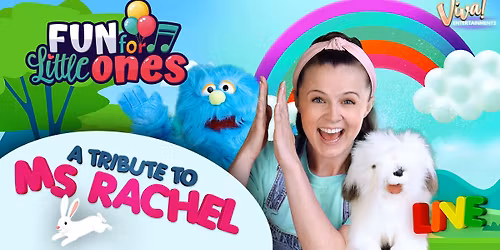 Ms. Rachel - Fun For Little Ones Tribute Tour