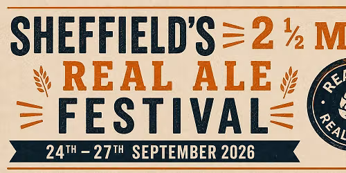 Sheffield 2 1\/2mph Real Ale Festival 