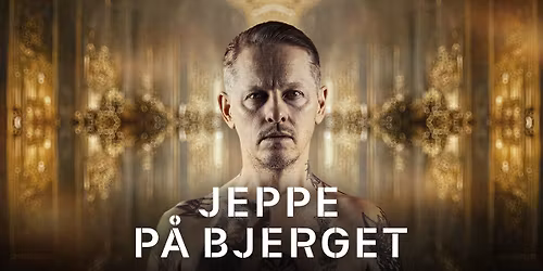 Jeppe p\u00e5 bjerget - repremiere
