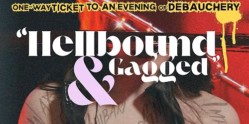 HELLBOUND & GAGGED
