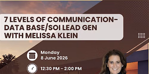 7 Levels of Communication- Data Base\/SOI Lead Gen with Melissa