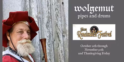 Wolgemut @ The Texas Renaissance Festival