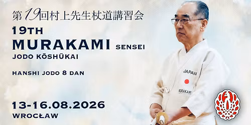 PKF Summer Jodo Seminar - 19th Murakami Sensei Koshukai