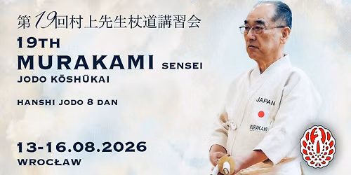 PKF Summer Jodo Seminar - 19th Murakami Sensei Koshukai