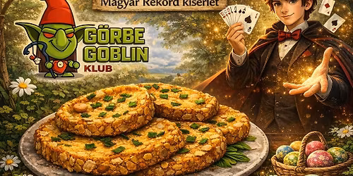 H\u00fasv\u00e9ti Csal\u00e1di Nap Ny\u00falon Bund\u00e1skeny\u00e9r Rekorddal, G\u00f6rbe Goblin t\u00e1rsasj\u00e1t\u00e9k klubbal \u00e9s zen\u00e9vel