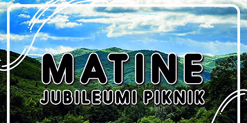 MATINE Jubileumi Piknik