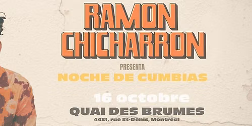 Ramon Chicharron pr\u00e9sente Noche de cumbias