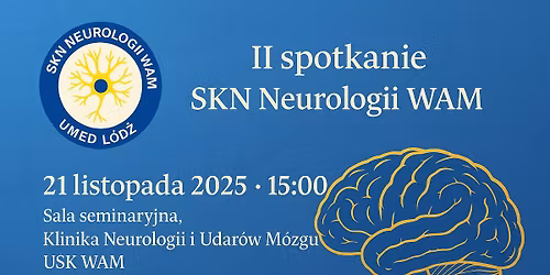 II Spotkanie SKN Neurologii WAM 