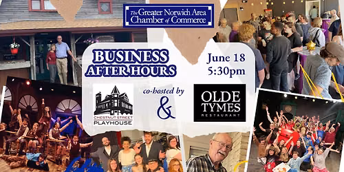 GNACC Business After Hours co-hosted with Chestnut Street Playhouse & Olde Tymes Restaurant
