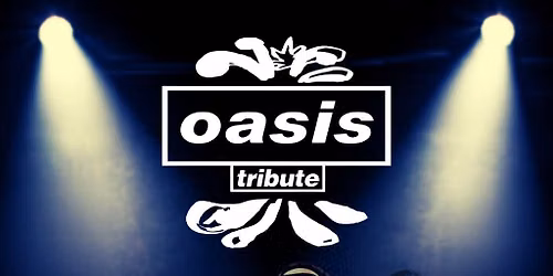 The Oasis Tribute Show - Ellesmere Port