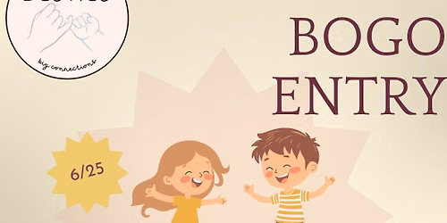 BOGO ENTRY DAY