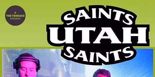 Utah Saints @ The Terrace
