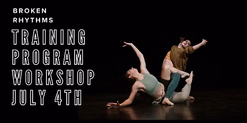 Broken Rhythms Training Company Workshop July 4th