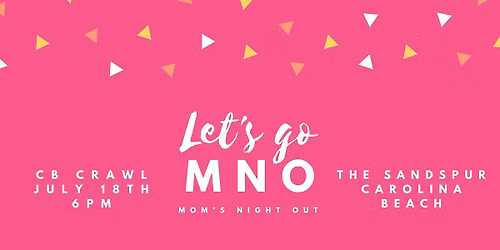 MNO: Carolina Beach Crawl!