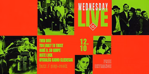 `WednesDAY LIVE | Twin Dive x Too Early To Trust x Agn\u0117 B. x Aiste Lukk x Oficial\u016bs Kaimo Kliedesiai