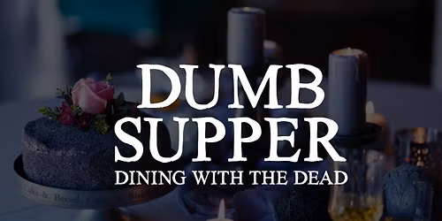 Dumb Supper