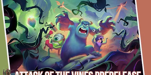 Attack of the Vine Prerelease